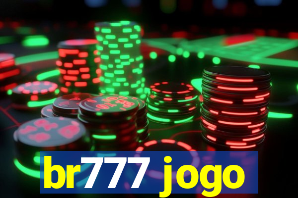 br777 jogo